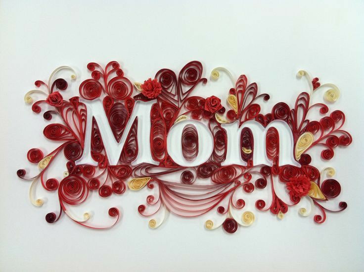 Mom (Quilling Paper Art)